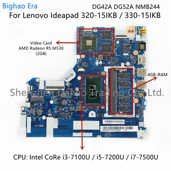 DG42A DG52A NMB244 NM-B244 Za Lenovo 320C-15IKB 330-15IKB Matična ploča laptop sa i3 i5 i7-7200U procesor R5 M530 2 GB-GPU 4 GB-Ram memorija