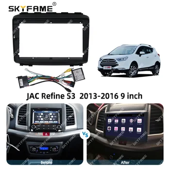 SKYFAME Okvir Vozila Fascije Adapter Canbus Box Dekoder Za JAC Pojasniti S3 2013-2016 Android Radio Crtica Postavljanje Panel Kit